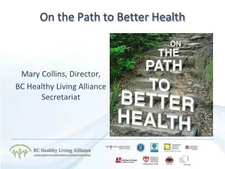 On the Path to Better Health