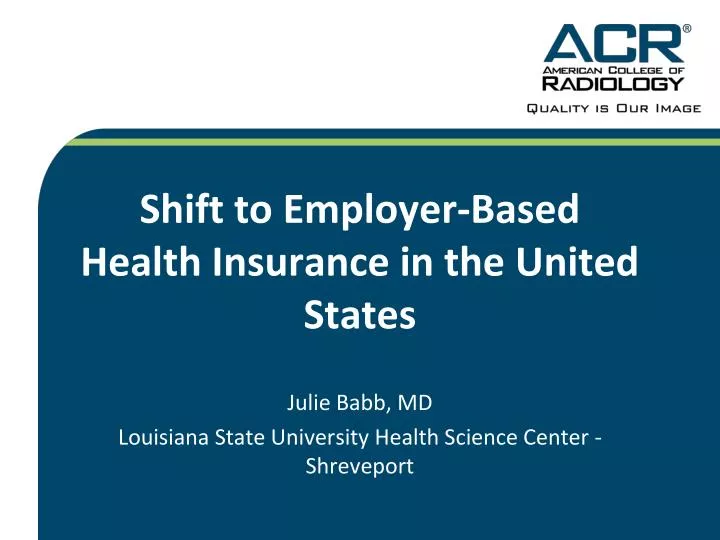 shift to employer based health insurance in the united states
