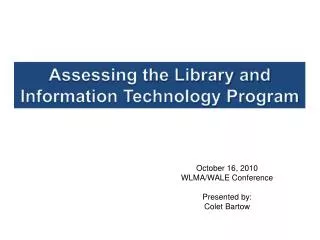 Assessing the Library and Information Technology Program