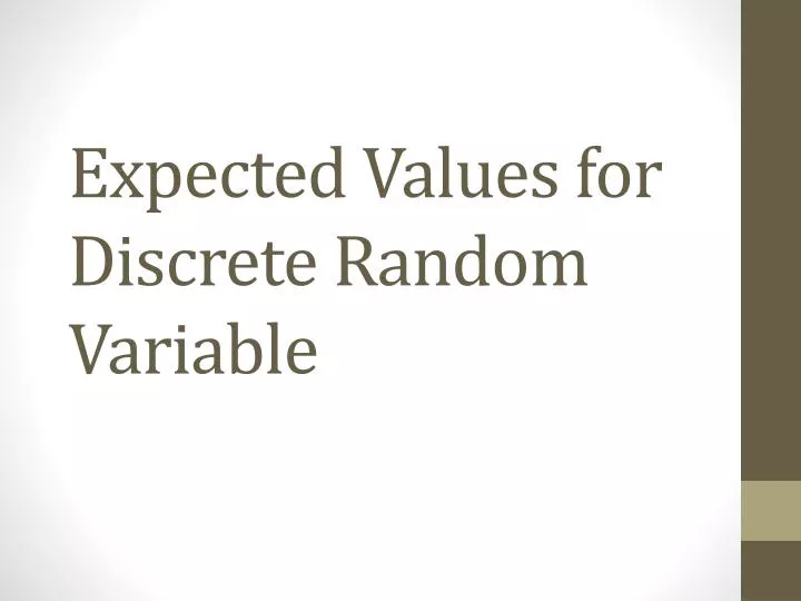 expected values for discrete random variable