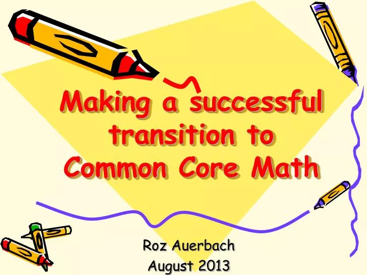 making a successful transition to common core math