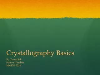 Crystallography Basics