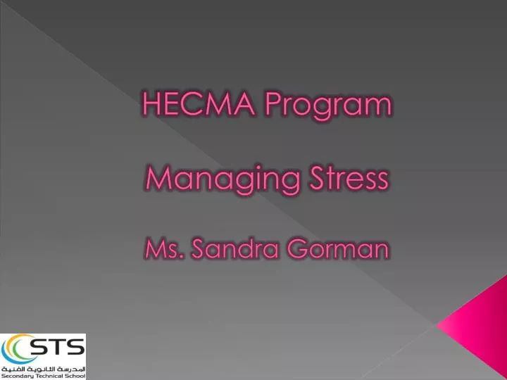 hecma program managing stress ms sandra gorman