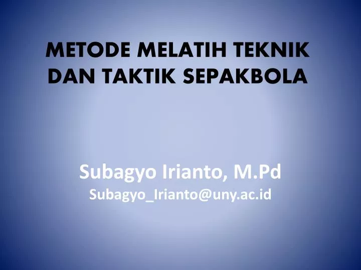 metode melatih teknik dan taktik sepakbola