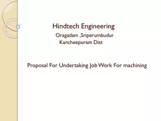 Hindtech Engineering Oragadam , Sriperumbudur Kancheepuram Dist