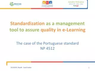 Standardization as a management tool to assure quality in e- Learning