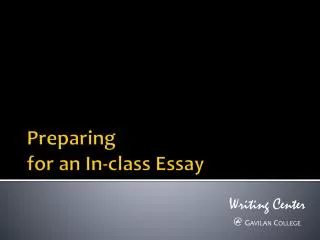 Preparing for an In-class Essay