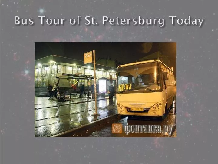 bus tour of st petersburg today