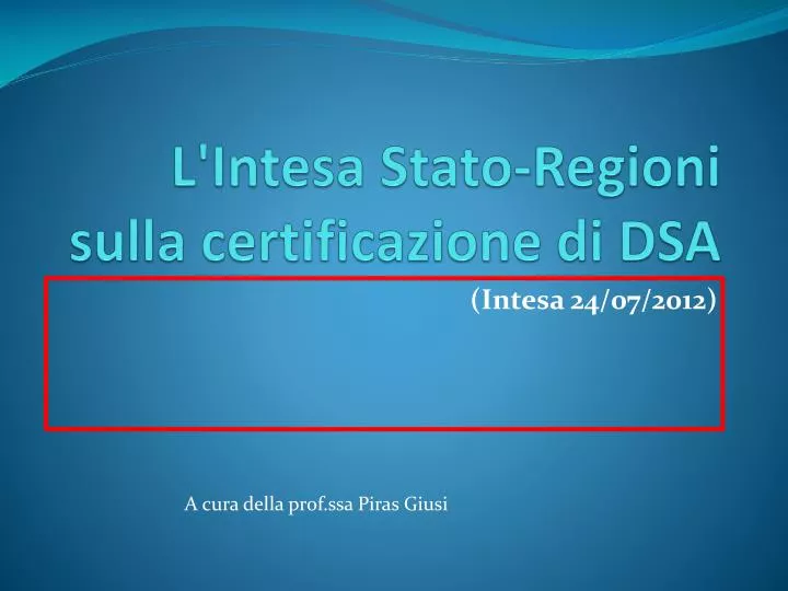 l intesa stato regioni sulla certificazione di dsa
