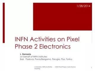 INFN Activities on Pixel Phase 2 Electronics