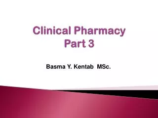 Clinical Pharmacy Part 3