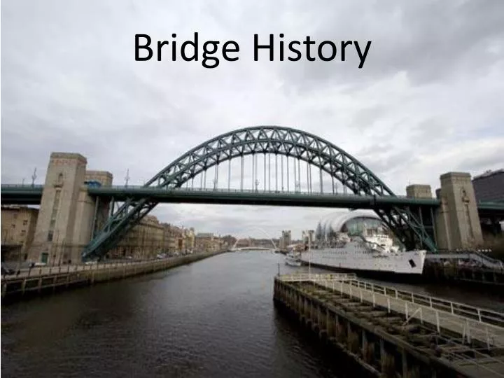 bridge history