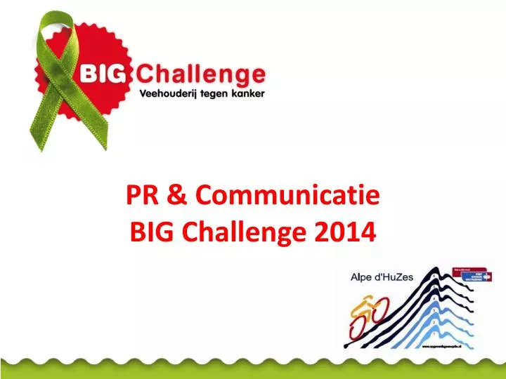 pr communicatie big challenge 2014