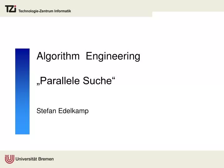algorithm engineering parallele suche