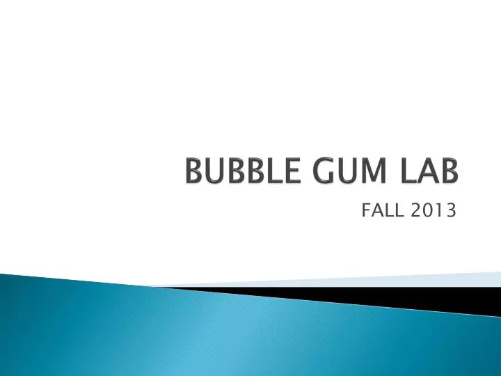 bubble gum lab