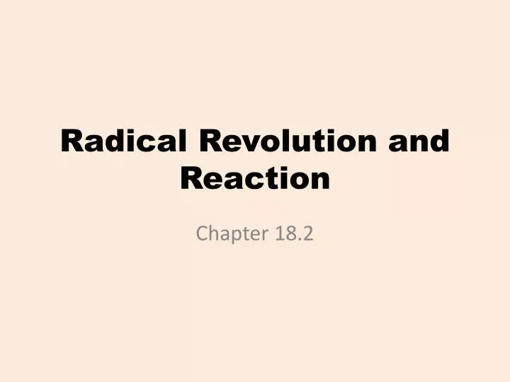 radical revolution and reaction