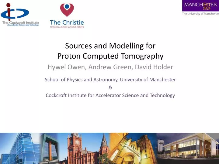 sources and modelling for proton computed tomography