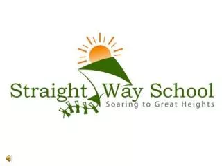 Straight Way School