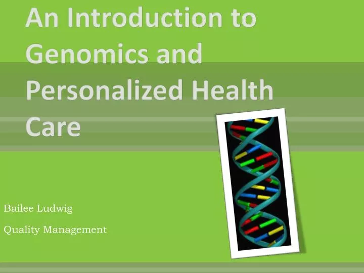 an introduction to genomics and personalized health care