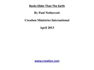 Rocks Older Than The Earth By Paul Nethercott Creation Ministries International April 2013