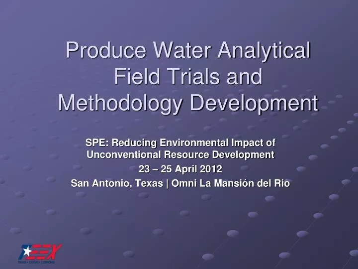 produce water analytical field trials and methodology development