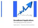 The Role of Broadband in Economic Growth and Digital Innovation - slide 1