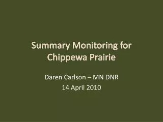 Summary Monitoring for Chippewa Prairie