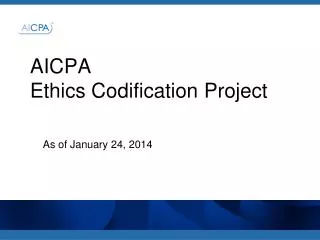 AICPA Ethics Codification Project