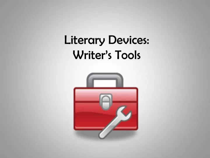 literary devices writer s tools