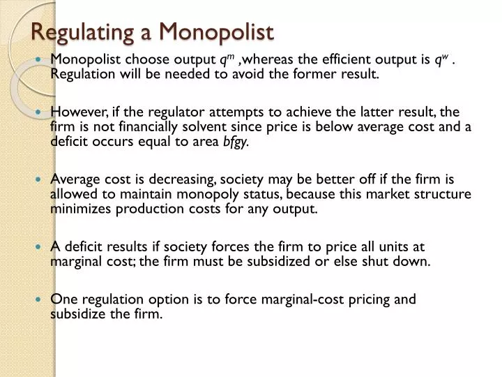 regulating a monopolist