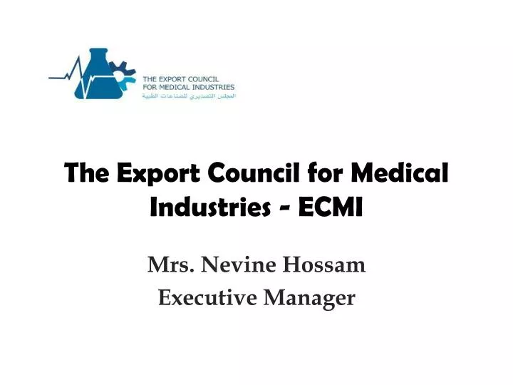 the export council for medical industries ecmi