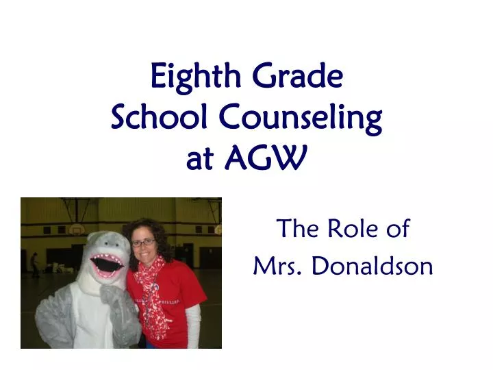 eighth grade school counseling at agw