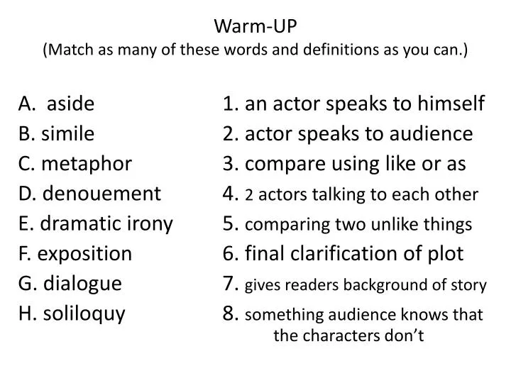 warm up match as many of these words and definitions as you can