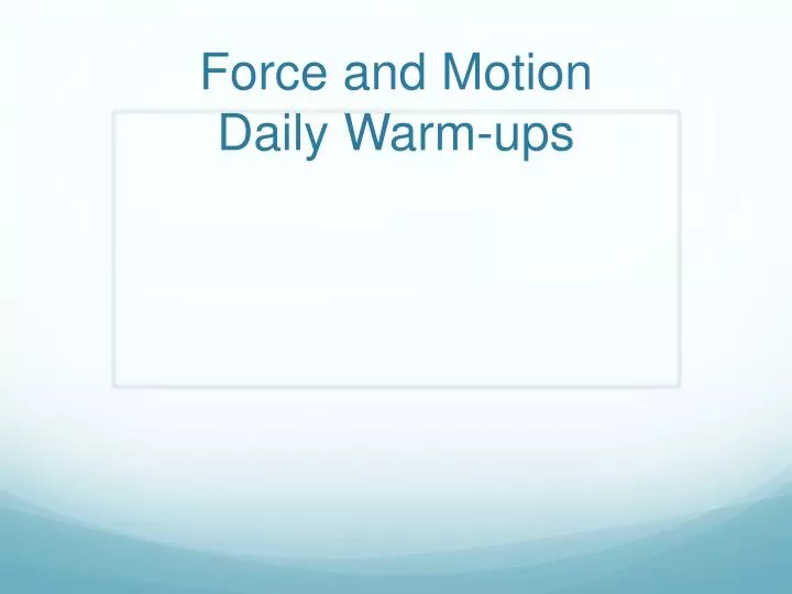 force and motion daily warm ups