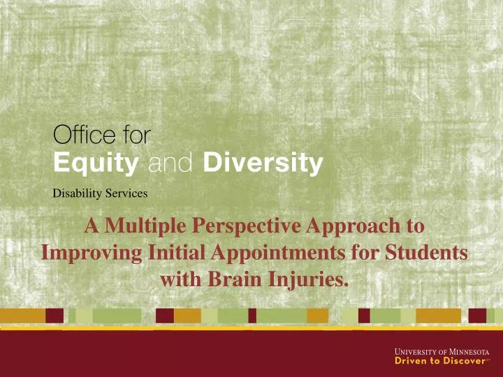 a multiple perspective approach to improving initial appointments for students with brain injuries