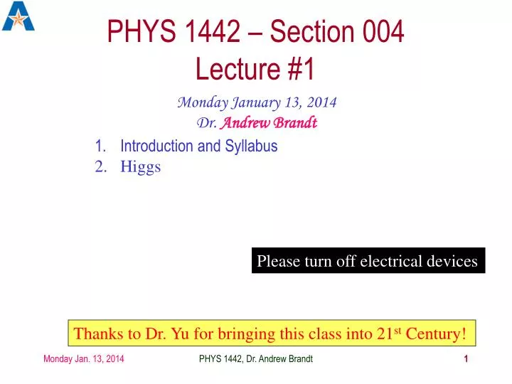 phys 1442 section 004 lecture 1