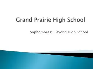 Grand Prairie High School