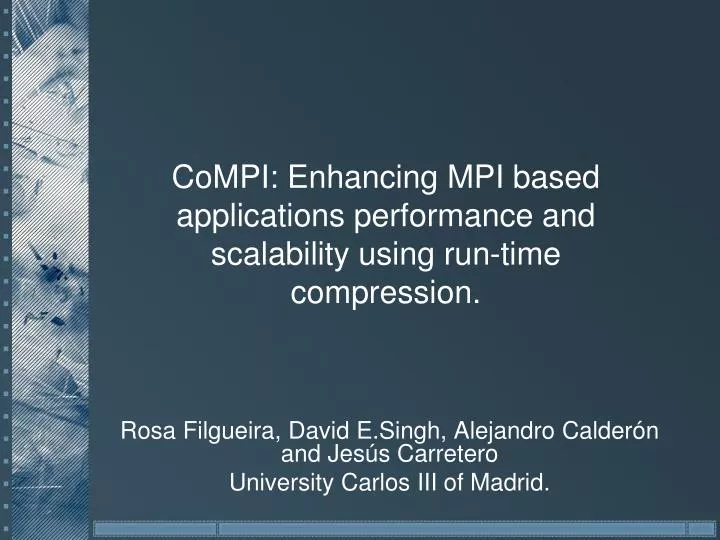 compi enhancing mpi based applications performance and scalability using run time compression