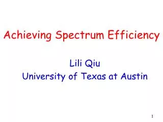 Achieving Spectrum Efficiency