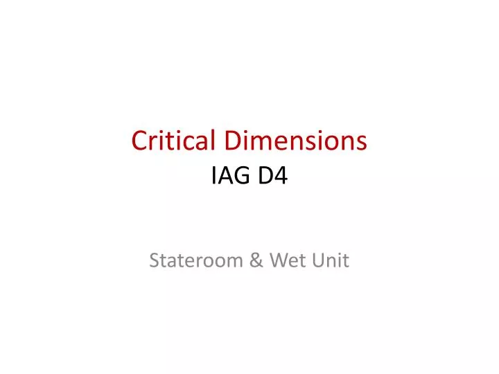 critical dimensions iag d4