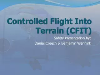 Controlled Flight Into Terrain (CFIT)