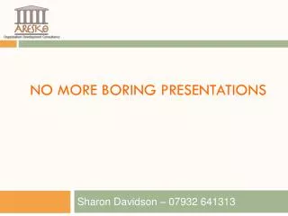 No more Boring presentations