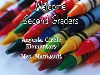 Welcome Second Graders