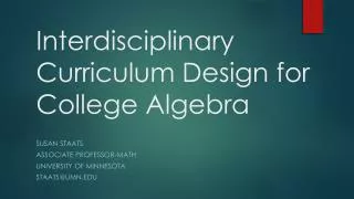 Interdisciplinary Curriculum Design for College Algebra