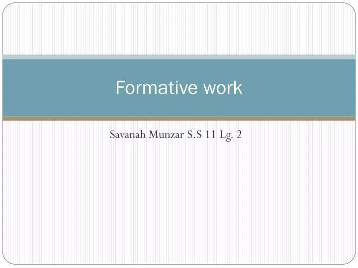 formative work