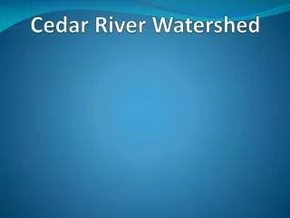 Cedar River Watershed