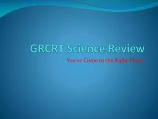 GRCRT Science Review
