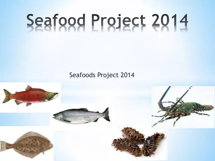 seafood project 2014