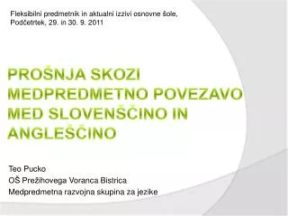 PROŠNJA SKOZI MEDPREDMETNO POVEZAVO MED SLOVENŠČINO IN ANGLEŠČINO