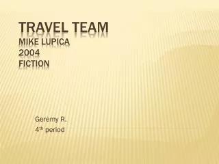 Travel Team Mike Lupica 2004 Fiction